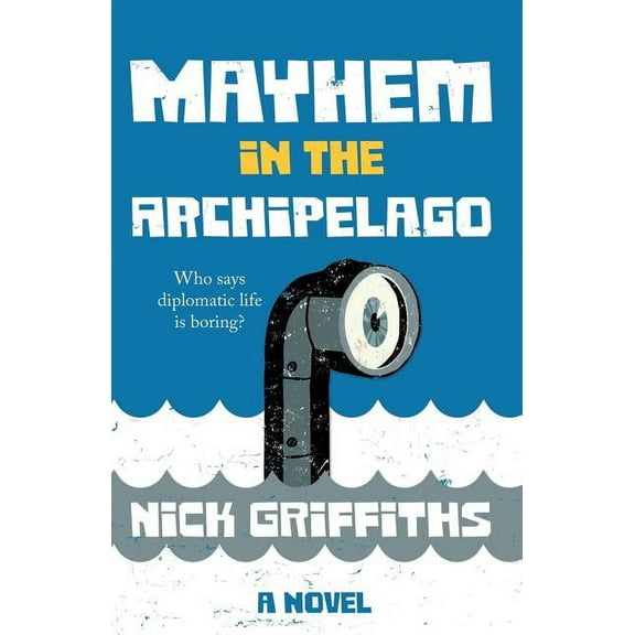 Mayhem in the Archipelago (Paperback)