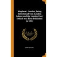 thumbnail image 1 of Mayhew's London; Being Selections from 'london Labour and the London Poor' (Which Was First Published in 1851) (Hardcover), 1 of 1
