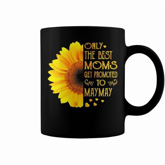 Maymay Grandma Gift Only Moms Get Promoted To Maymay Coffee Mugs