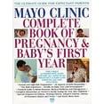 thumbnail image 1 of Pre-Owned Mayo Clinic Complete Book of Pregnancy & Baby's First Year, 1 of 1