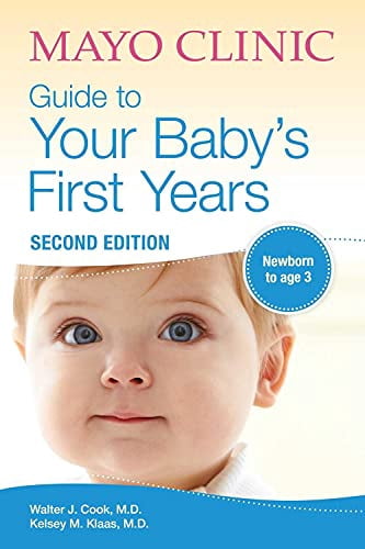 Pre-Owned Mayo Clinic Guide to Your Baby's First Years, 2nd Edition ...