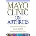 thumbnail image 1 of Pre-Owned Mayo Clinic on Arthritis: Conquering the Pain and Leading an Active Life (Unknown) 1590842197 9781590842195, 1 of 1