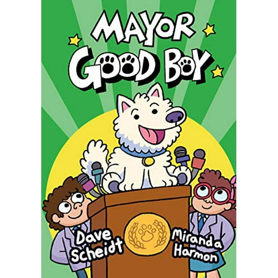 Pre-Owned Mayor Good Boy: (A Graphic Novel) (Hardcover) 0593124871 9780593124871