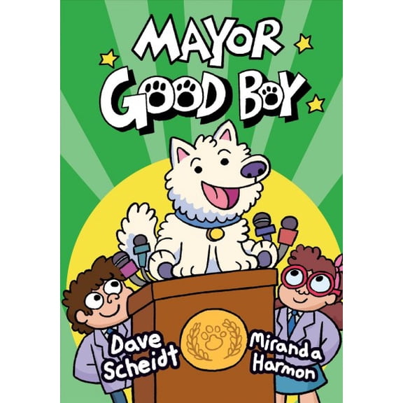 Pre-Owned Mayor Good Boy: (A Graphic Novel) (Hardcover) 0593124871 9780593124871