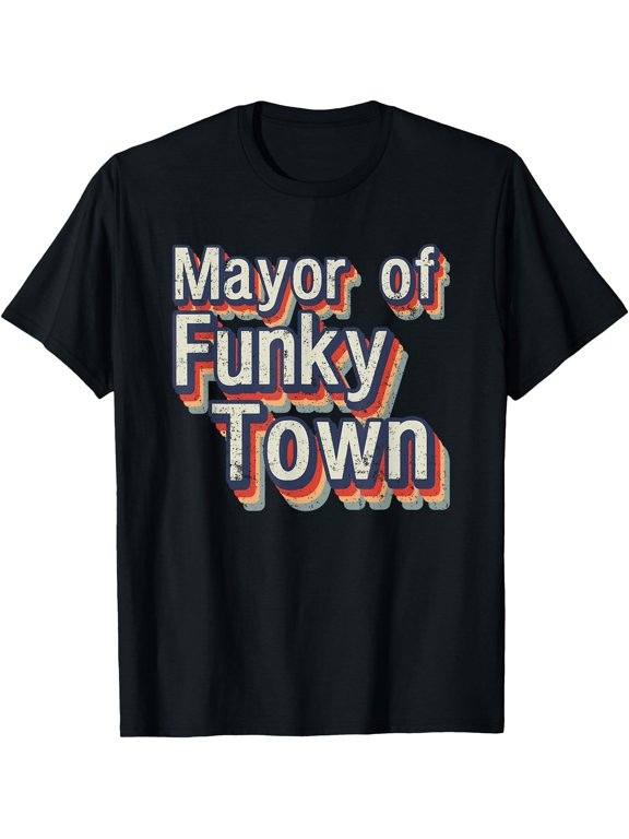 Mayor Of Funky Town 1970S Dance Move Old Party Souvenir T-Shirt