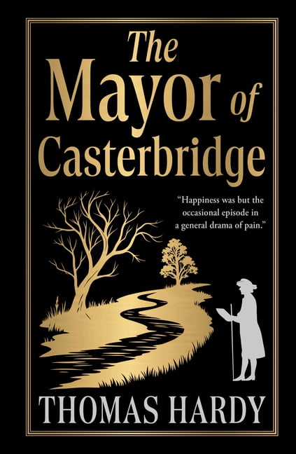 The Mayor of Casterbridge (Deluxe Hardbound Edition), (Hardcover)