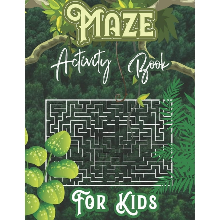 Maze Book For Kids Ages 4-8: Fun Games Beginner Levels Challenging