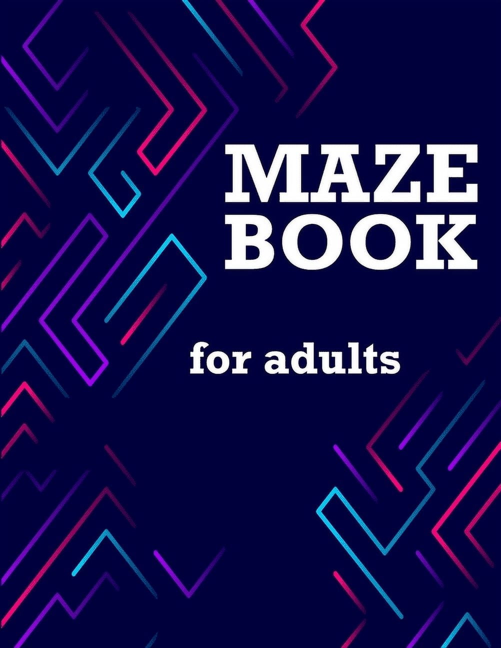 Maze Book for Adults Maze Activity Book, Maze Puzzle Books, Brain