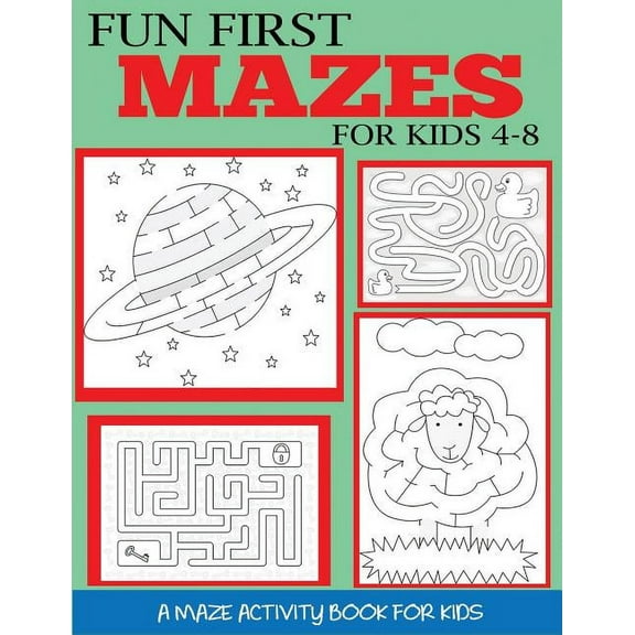Maze Books for Kids Fun First Mazes for Kids 4-8, (Paperback)