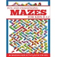 thumbnail image 1 of Pre-Owned Fun and Challenging Mazes for Kids 8-12 (Paperback) 1947243713 9781947243712, 1 of 1