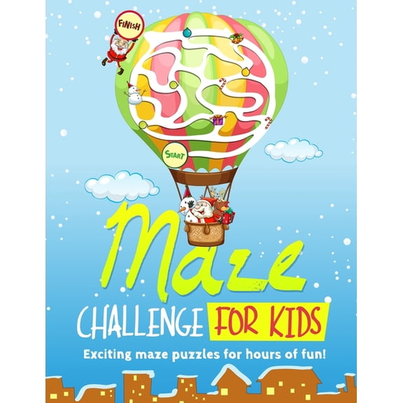 Maze Challenge For Kids: Ages 4 to 8 (Paperback)