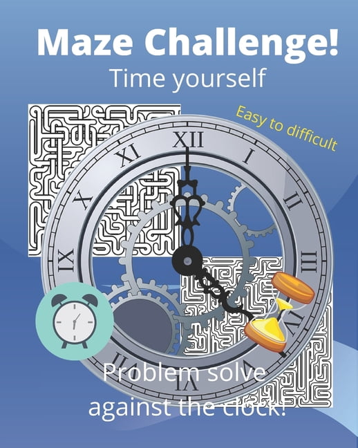 Maze Challenge: Problem solve against the clock, (Paperback)