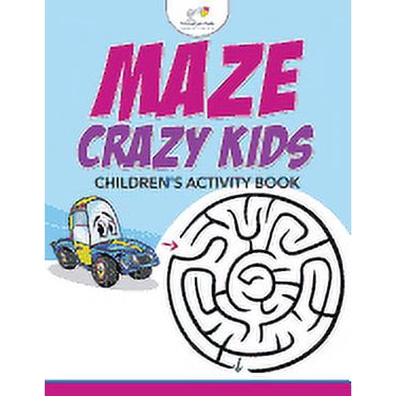 Maze Crazy Kids: Children's Activity Book, (Paperback)