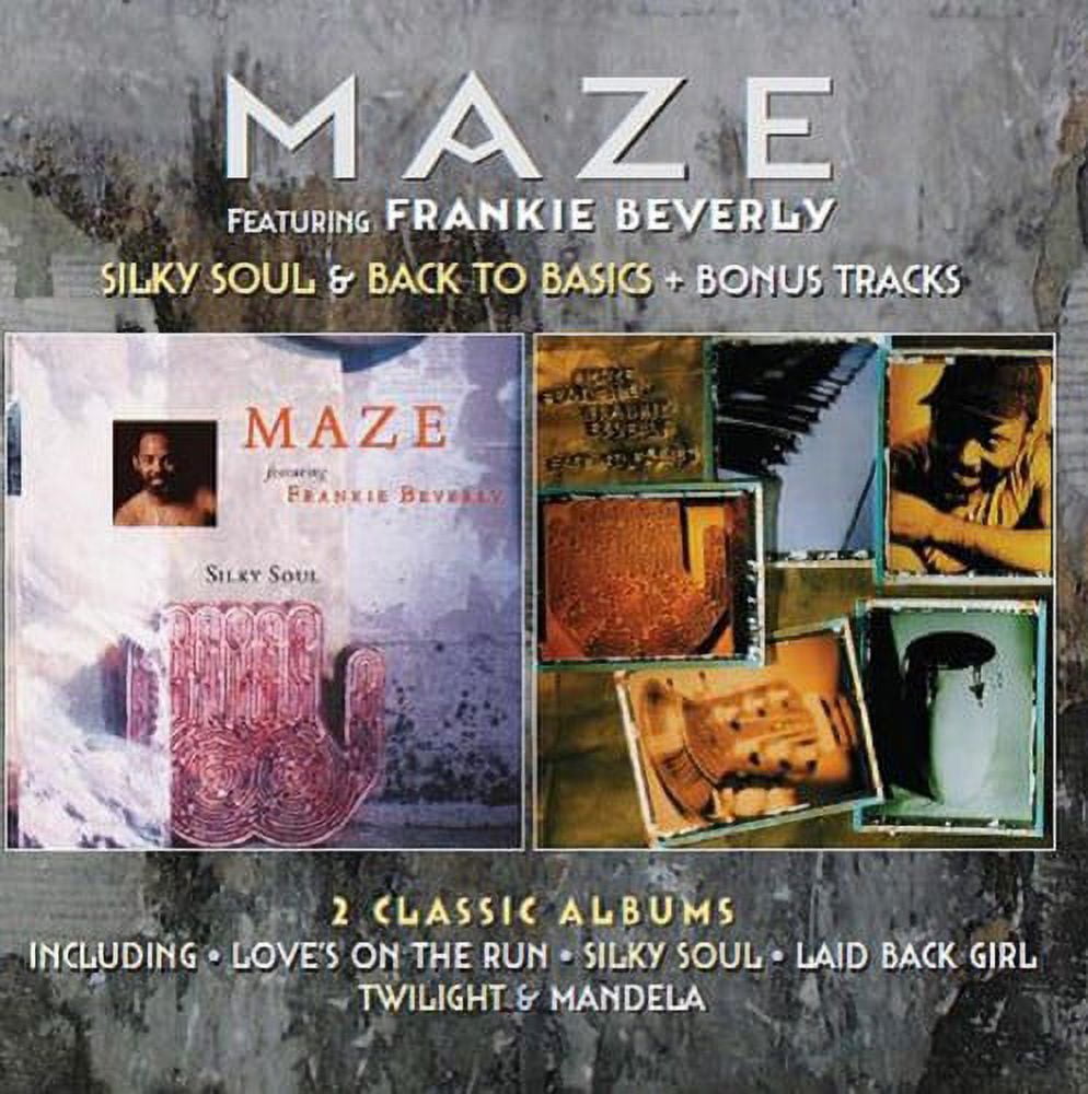 Maze Featuring Frankie Beverly - Silky Soul / Back to Basics Maze Featuring Frankie Beverly - Silky Soul / Back to Basics
