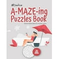thumbnail image 1 of Maze Gift Book for Puzzle Lovers: The only thing missing is you and an A-MAZE-ING Puzzles Book - Adults Mazes Book for Puzzle Lovers - 100 easy Mazes (Paperback), 1 of 1