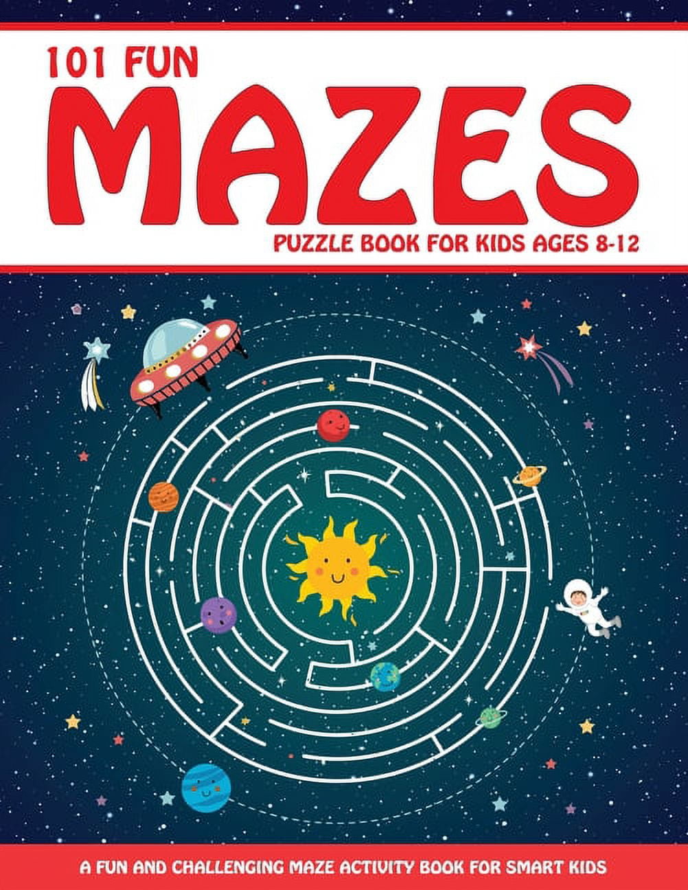JENNIFER L TRACE; DIVERSE PRESS Maze Puzzle Book for Kids 4-8: 101 Fun First Mazes for Kids 4-6, 6-8 year olds Maze Activity Workbook for Children: Game, (Paperback)