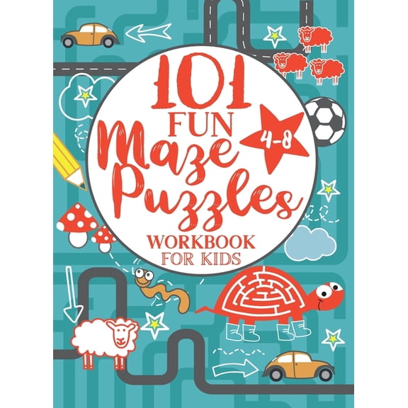 Maze Puzzle Book for Kids 4-8: 101 Fun First Mazes for Kids 4-6, 6-8 year olds Maze Activity Workbook for Children: Game, (Hardcover)