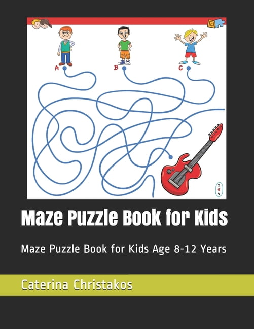 Maze Puzzle Book for Kids: Maze Puzzle Book for Kids : Maze Puzzle Book for Kids Age 8-12 Years (Series #1) (Paperback)