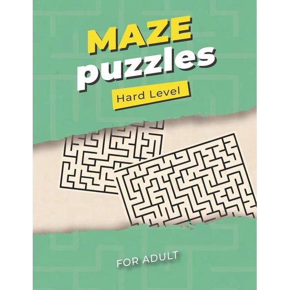 Maze Puzzles Hard Level For Adult : 100 Challenging Puzzles for Adults: Perfect activity to relax after a long day at the office. Brain Games For Stress Relieving and Relaxation! (Paperback)