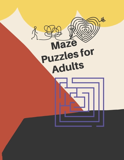 Maze Puzzles for Adults: Large Print: Fun and Challenging Puzzles (100 Easy Level), (Paperback)
