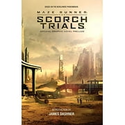 Maze Runner: The Scorch Trials: The Official Graphic Novel Prelude, 9781608867509, Paperback, Media Tie In