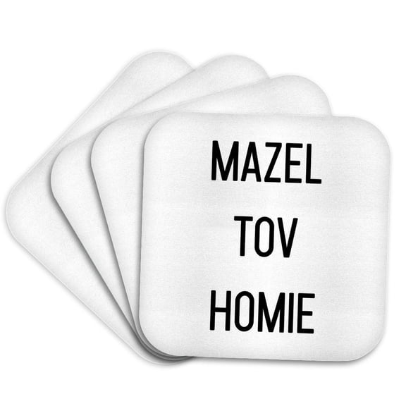 3drose, Mazel Tov Homie, Set of 4 Coasters - Soft