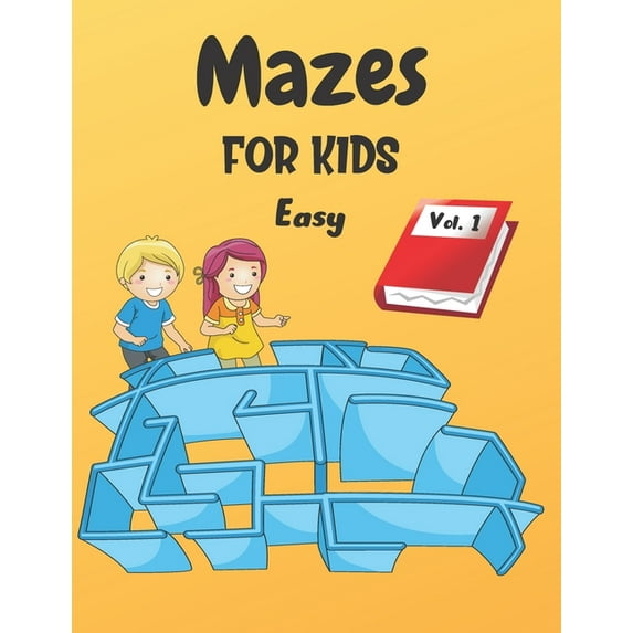 Mazes Book for Kids: Mazes For Kids: Vol. 1 - From 4 years old - 200 Labyrinths With Solutions - Easy Level (Paperback)