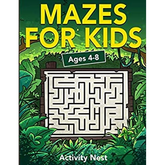 Pre-Owned Mazes For Kids Ages 4-8: Maze Activity Book for Kids 4-6, 6-8 Workbook for Games, Puzzles, and Problem-Solving (Paperback) 1951791096 9781951791094