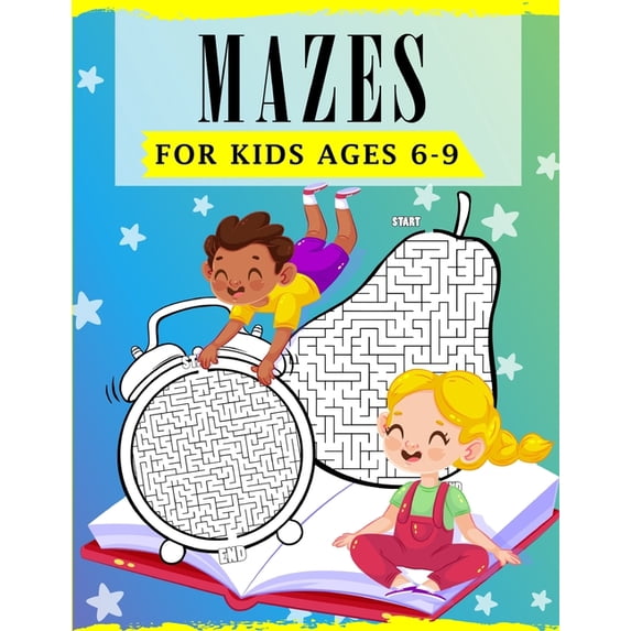 Mazes For Kids Ages 6-9: Fun Maze Activity Book For Kids To Solve & Color, (Paperback)