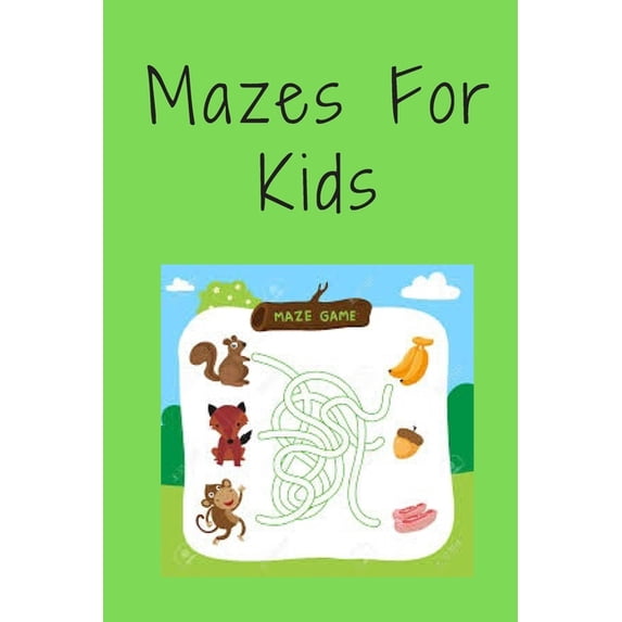 Mazes For Kids: The Best Gift For Kids (Paperback)