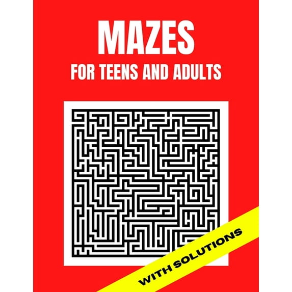 Mazes For Teens and Adults: 50 Easy Large print Mazes, (Paperback)