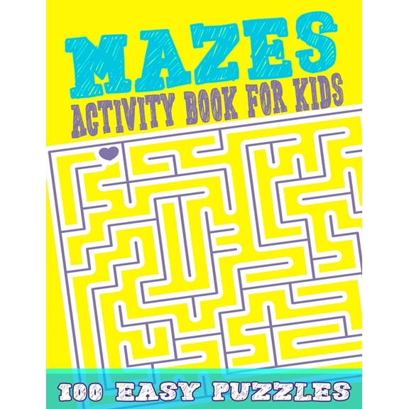 Mazes For Kids 100 Easy Puzzles: Mazes Activity book for kids Workbook for Games, Puzzles, and Problem-Solving Large-Pri, (Paperback)