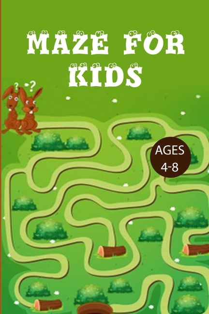 Mazes For Kids 4-8: Improve Your Child Problem Solving Skills and Have ...