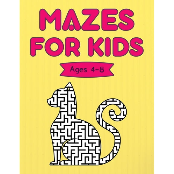Mazes For Kids Ages 4-8: Grate Developing Problem Solving Skill, Totally Awesome Maze And Activity Books presents for Boys & Girls, Fun and Challenging Mazes Games Puzzles Gift For Kids 4-8, 8-12 (Vol