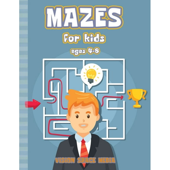 Mazes For Kids Ages 4-8: Mazes Activity Book Workbook for Children - Problem Solving, Brain Challenges, 5 difficulty levels (easy, medium, hard, difficult, extreme) suitable for ages 4-6 and 6-8 (Pape