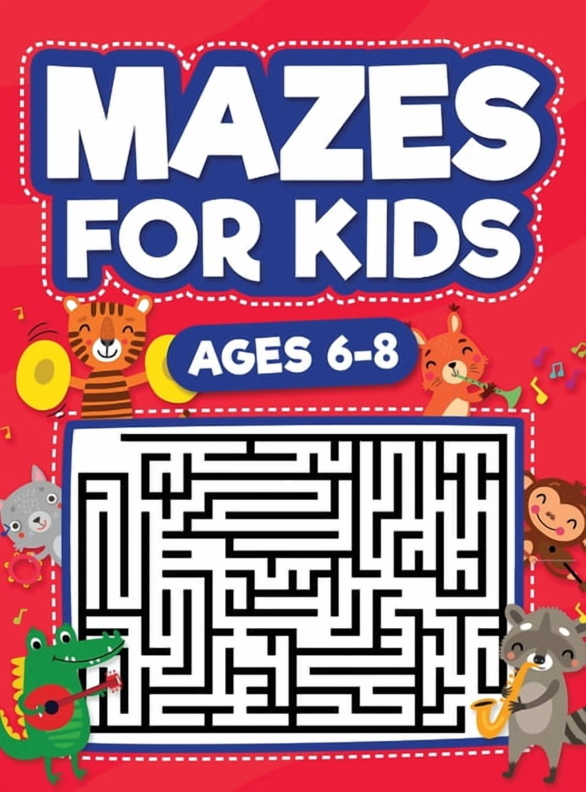 Mazes For Kids Ages 6-8: Maze Activity Book 6, 7, 8 year olds Children