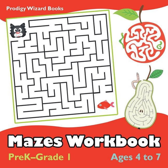 Mazes Workbook PreK-Grade 1 - Ages 4 to 7, (Paperback)
