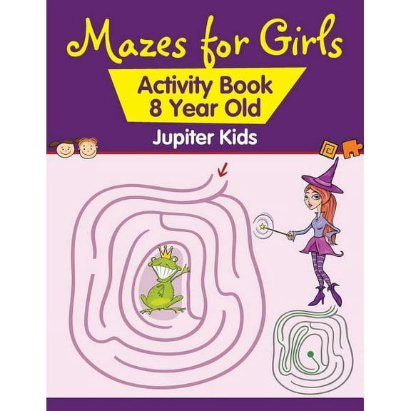 Mazes for Girls: Activity Book 8 Year Old, (Paperback)