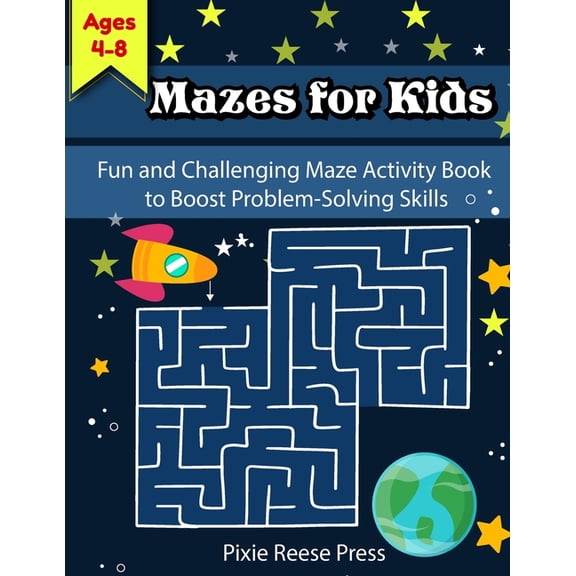 Mazes for Kids Ages 4-8: Fun and Challenging Maze Activity Book to Boost Problem-Solving Skills, (Paperback)