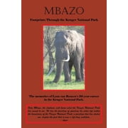 Mbazo Footprints Through the Kruger National Park, Paperback