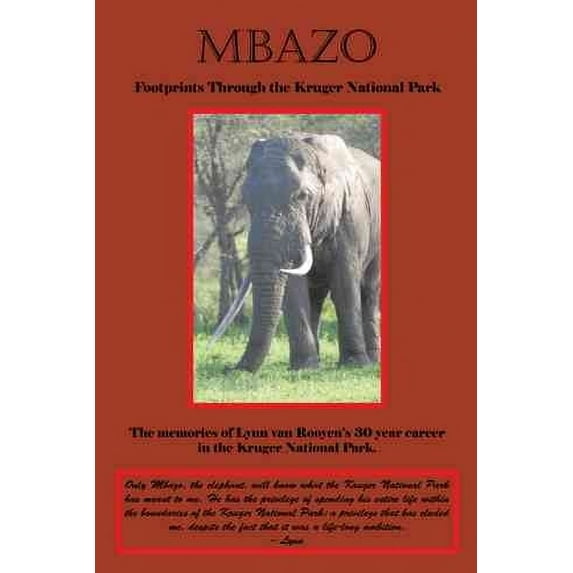 Mbazo: Footprints Through the Kruger National Park (Paperback) by Lynn Van Rooyen