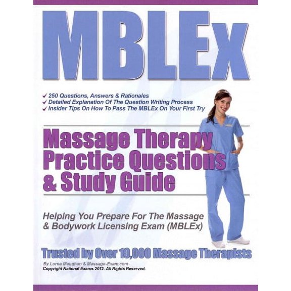 MBLEx Massage Therapy Practice Questions & Study Guide (Paperback) by Lorna S Maughan