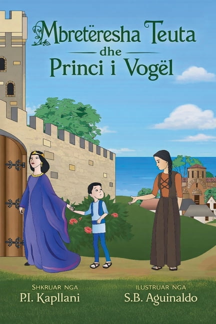 MbretÃ«resha Teuta dhe Princi i VogÃ«l, (Paperback)