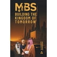 thumbnail image 1 of Saudi Arabia Mbs: Building The Kingdom of Tomorrow, (Paperback), 1 of 1
