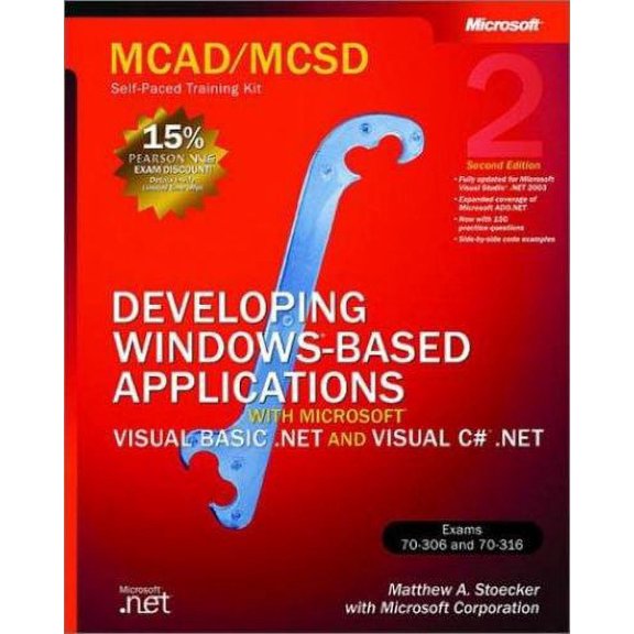 Pre-Owned McAd/MCSD Self-Paced Training Kit: Developing Windowsa-Based Applications with Microsofta Visual Basica .Net and Microsoft Visual C#a .Net, Second Ed: (Paperback) 0735619263 9780735619265