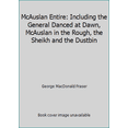 thumbnail image 1 of Pre-Owned McAuslan Entire: Including the General Danced at Dawn, McAuslan in the Rough, the Sheikh and the Dustbin (Paperback) 1888173602 9781888173604, 1 of 1
