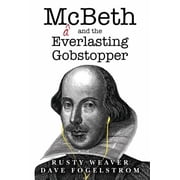 McBeth and the Everlasting Gobstopper, Paperback