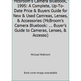 thumbnail image 1 of Pre-Owned McBroom's Camera Bluebook, 1995 / 1996 : A Complete, Up-To-Date Price & Buyers Guide for New & Used Camreas, Lenses, & Accessories (Paperback) 0936262354 9780936262352, 1 of 1