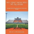thumbnail image 1 of McCAMEY MEMORIES WE ALL SHARE : Nostagic Poems of Our Past Passions, Promises and Pursuits (Paperback), 1 of 1