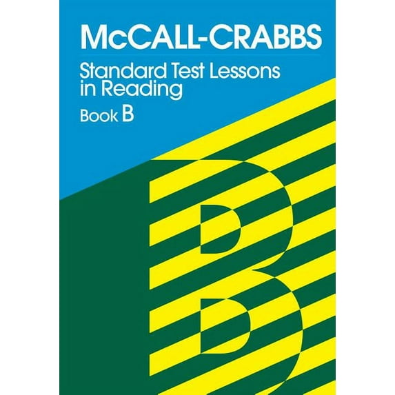 McCall-Crabbs Standard Test Lessons in Reading, Book B, (Paperback)